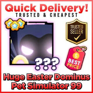 Pet Sim 99 Huge Easter Dominus