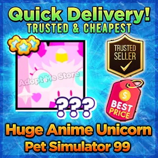 Pet Sim 99 Huge Anime Unicorn