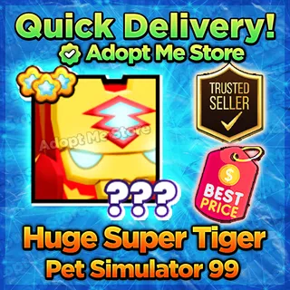 Pet Sim 99 Huge Super Tiger