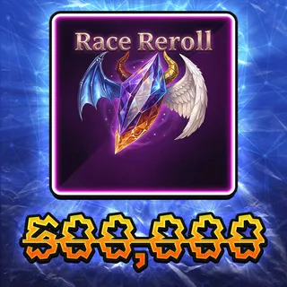Race Reroll
