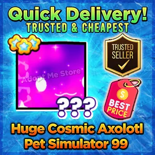 Pet Sim 99 Huge Cosmic Axolotl