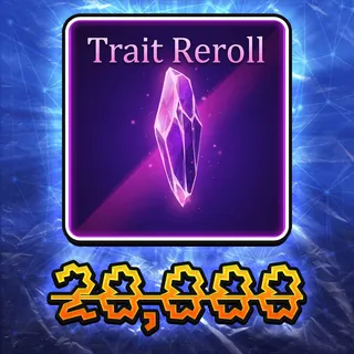 Trait Reroll