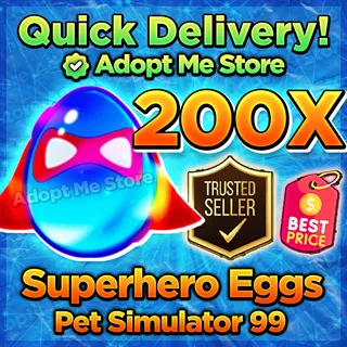 Pet Sim 99 Superhero Egg