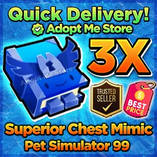 Pet Sim 99 Superior Chest Mimic