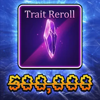 Trait Reroll