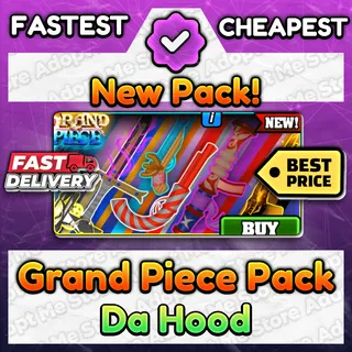 Grand Piece Pack Da Hood