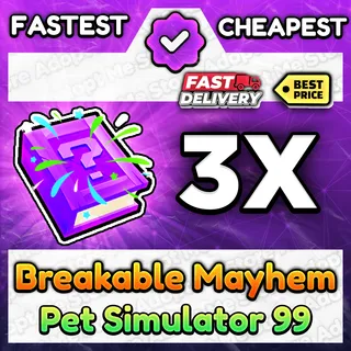 Breakable Mayhem