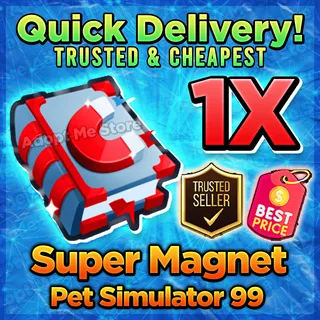 PS99 Super Magnet