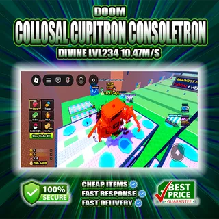 10.47M/S DOOM COLOSSAL CUPITRON CONSOLETRON