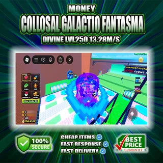 13.28M/S MONEY COLOSSAL GALACTIO FANTASMA
