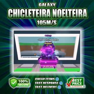 105M/S GALAXY CHICLETEIRA NOELTEIRA