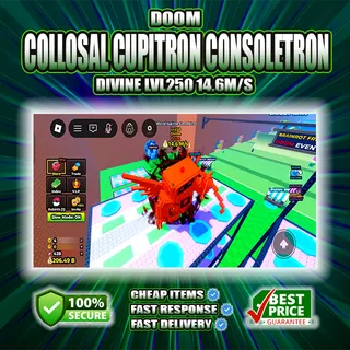 14.6M/S DOOM COLOSSAL CUPITRON CONSOLETRON