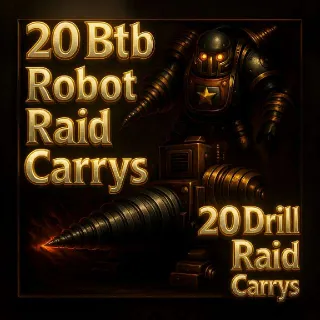 20 Of Each Raid Carrys Robot/Drill