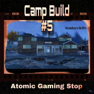 Camp Build #5