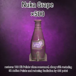 500 Nuka Grapes