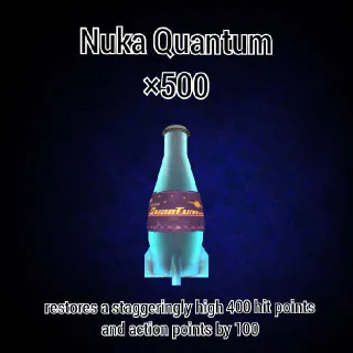 500 Nuka Quantums
