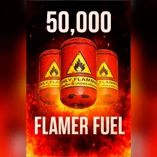 50k Flamer Fuel