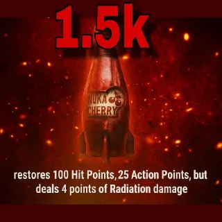 1.5k Nuka Cherrys