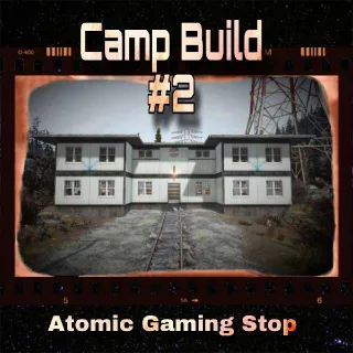 Camp Build #2