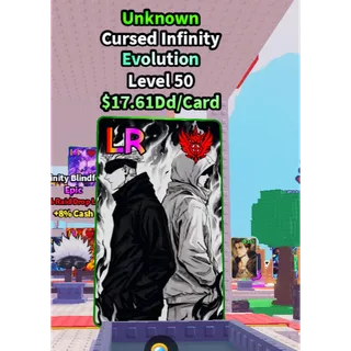 CURSED INIFINITY 17.61D UNKNOWN / ANIME CARD FARM / MOST HIGH MONEYMAKER