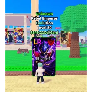 REBEL EMPEROR  UNKNOWN 849.21DD / ANIME CARD FARM /CHEAP