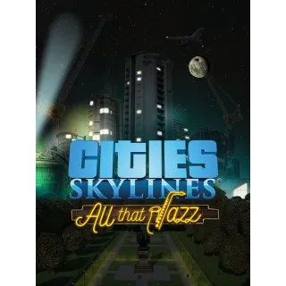 Cities: Skylines - All That Jazz