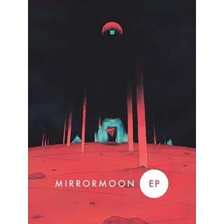 MirrorMoon EP