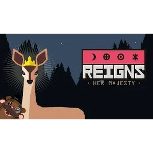 Reigns: Her Majesty- (Instant Delivery)