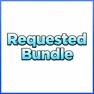 REQUESTED BUNDLE