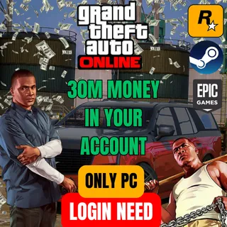 LOGIN NEED! GTA 5 ONLINE PC | $30 MILLION + Secret Bonuses
