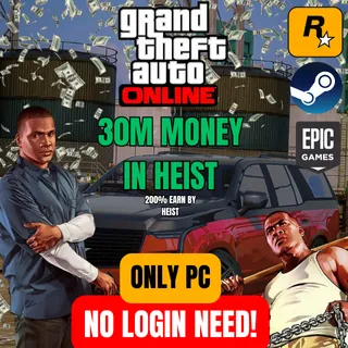 NO LOGIN NEED! GTA 5 ONLINE MONEY / CASH PC | $30 MILLION 