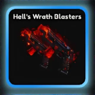 Hells Wrath Blasters