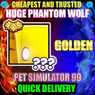 HUGE PHANTOM WOLF GOLDEN