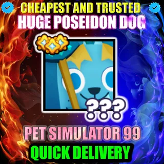 HUGE POSEIDON DOG