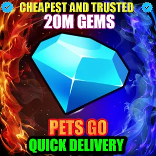 PETS GO 20M GEMS