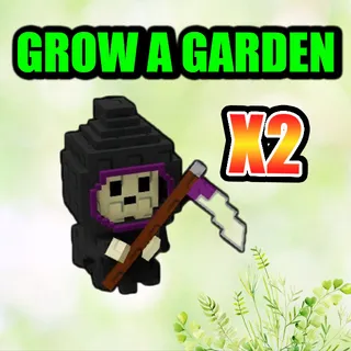 GROW A GARDEN