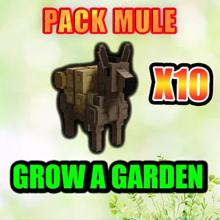PACK MULE GROW A GARDEN