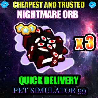 NIGHTMARE ORB x3 