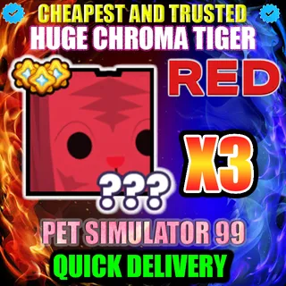 HUGE RED CHROMA TIGER X3