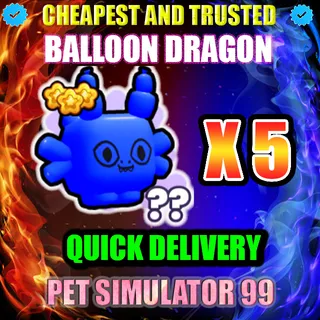 BALLOON DRAGON X5 |PS99