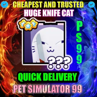 HUGE KNIFE CAT |PS99