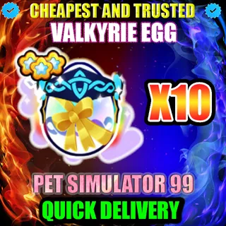 VALKYRIE EGG X10