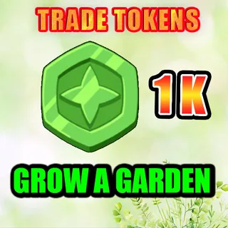 TRADE TOKENS GROW A GARDEN