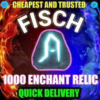 1000 ENCHANT RELIC