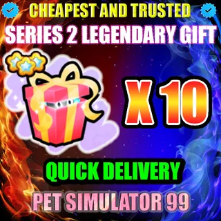 SERIES 2 LEGENDARY GIFT X10