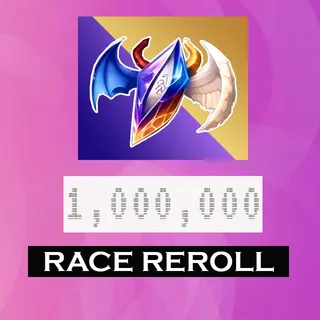 RACE REROLL