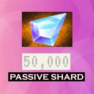 PASSIVE SHARD