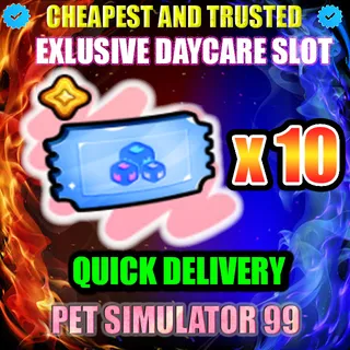 EXCLUSIVE DAYCARE SLOT X10 | PS99