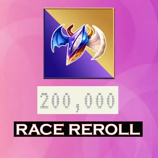 RACE REROLL