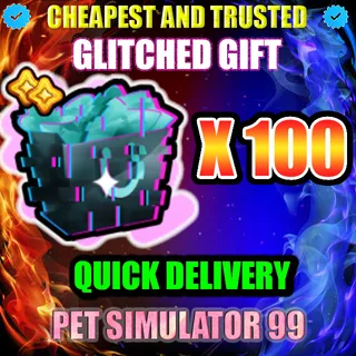 GLITCHED GIFT X100 | PS99